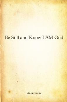 Paperback Be Still and Know I Am God Book