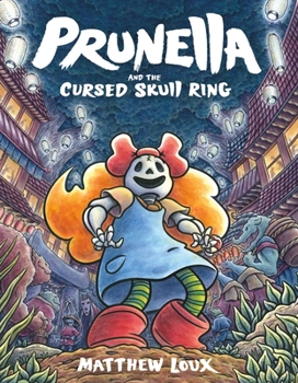 Hardcover Prunella and the Cursed Skull Ring Book