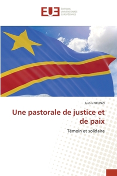 Paperback Une pastorale de justice et de paix [French] Book