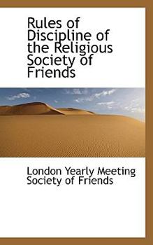 Rules of Discipline of the Religious Society of Friends