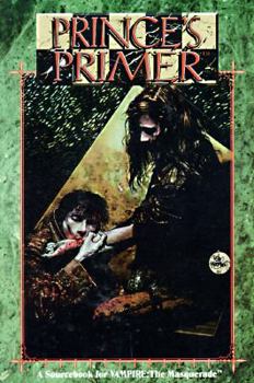 Prince's Primer - Book  of the Vampire: the Masquerade
