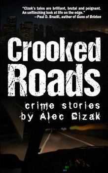 Paperback Crooked Roads: Crime Stories Book