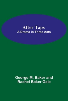 Paperback After Taps; A Drama in Three Acts Book