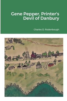 Paperback Gene Pepper, Printer's Devil of Danbury Book