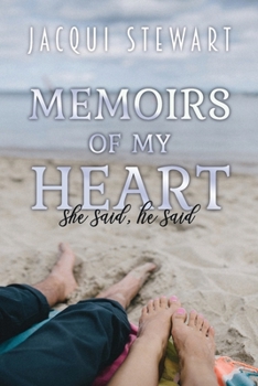 Paperback Memoirs of My Heart: She Said, He Said Book