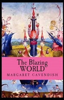 Paperback The Blazing World Illustrated Book