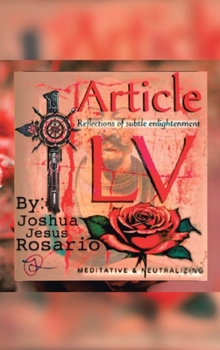 Hardcover Article LV: Reflections of subtle enlightenment [Meditative & Neutralizing] Book