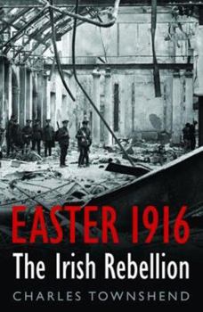 Hardcover Easter 1916: The Irish Rebellion Book