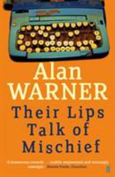 Paperback Their Lips Talk of Mischief Book