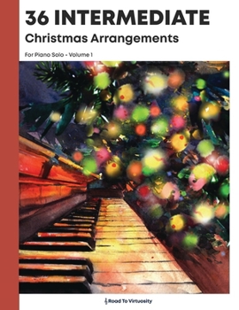 Paperback 36 Intermediate Christmas Arrangements For Piano Solo Book