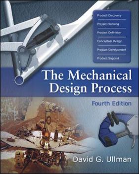 Hardcover The Mechanical Design Process (Mcgraw-hill Series in Mechanical Engineering) Book