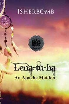 Paperback Lena-tu-ha: An Apache Maiden Book