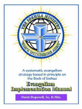 Paperback The Joshua Ministry Evangelism Implementation Manual Book
