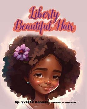 Paperback Liberty Beautiful Hair Book