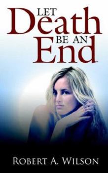 Paperback Let Death Be An End Book