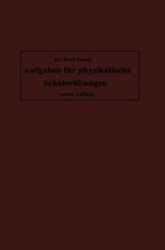 Paperback Aufgaben Für Physikalische Schülerübungen [German] Book