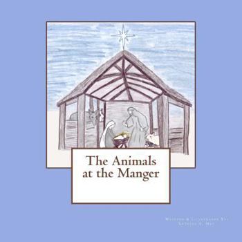 Paperback The Animals at the Manger Book