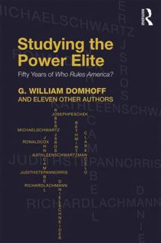 Paperback Studying the Power Elite: Fifty Years of Who Rules America? Book