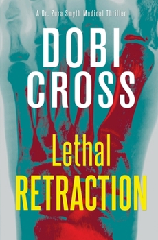 Paperback Lethal Retraction: A gripping medical thriller Book