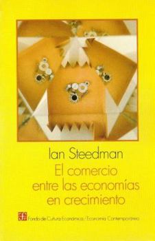 Paperback El Comercio Entre Las Econom-As En Crecimiento [Spanish] Book