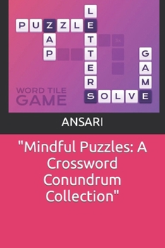 Paperback "Mindful Puzzles: A Crossword Conundrum Collection" Book