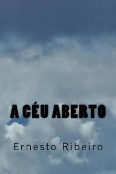 Paperback A Céu Aberto: Poesia sem asas [Portuguese] Book