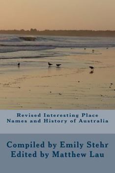Paperback Revised Interesting Place Names and History of Australia: Edition 2 Book