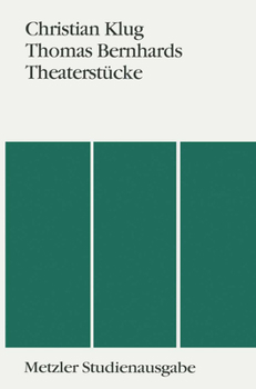 Paperback Thomas Bernhards Theaterstücke: Metzler Studienausgabe [German] Book