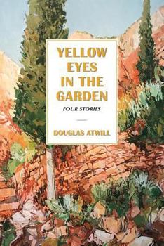 Paperback Yellow Eyes in the Garden Book