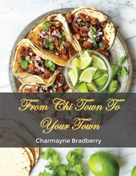 Paperback From Chi Town to Your Town Book