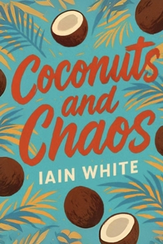 Paperback Coconuts and Chaos Book