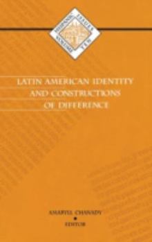Paperback Latin American Identity and Constructions of Difference: Volume 10 Book