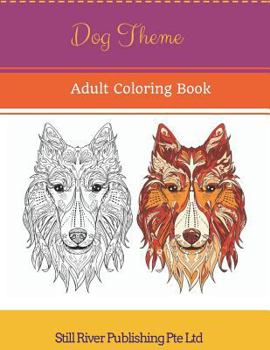 Paperback Dog Theme: Adult Coloring Book