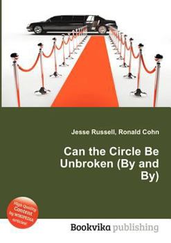 Paperback Can the Circle Be Unbroken (by and By) Book