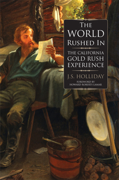 Paperback The World Rushed in: The California Gold Rush Experience Book