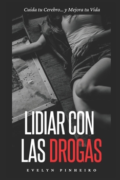 Paperback Lidiar con las drogas [Spanish] Book
