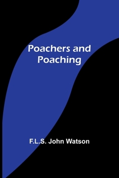 Paperback Poachers and Poaching Book