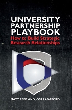 The University Partnership Playbook: Strategic access to early stage research