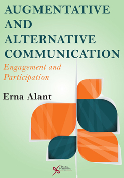 Paperback Augmentative and Alternative Communication: Engagement and Participation Book