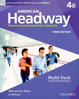 Paperback American Headway Third Edition: Level 4 Student Multi-Pack B Book