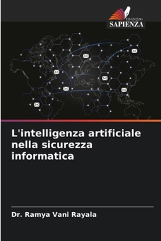 L'intelligenza artificiale nella sicurezza informatica (Italian Edition)
