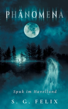 Paperback Phänomena: Spuk im Havelland [German] Book