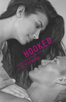 Hooked - Book #1 of the Hooked