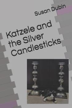 Paperback Katzele and the Silver Candlesticks Book