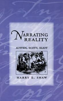 Hardcover Narrating Reality: Austen, Scott, Eliot Book