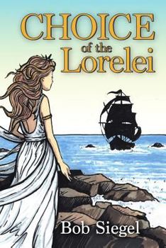 Paperback Choice of the Lorelei Book