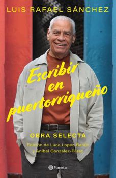 Paperback Escribir En Puertorriqueño: Obra Selecta / Writing in Puerto Rican [Spanish] Book