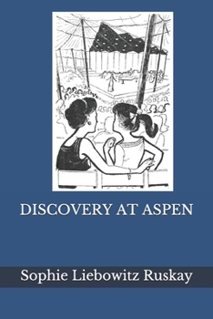 Paperback DISCOVERY AT ASPEN(Illustrated) Book