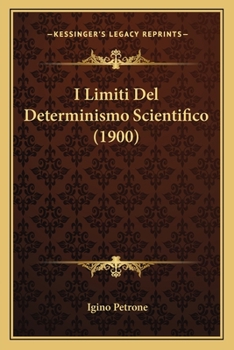 I Limiti del Determinismo Scientifico (1900)
