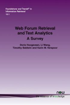 Paperback Web Forum Retrieval and Text Analytics: A Survey Book